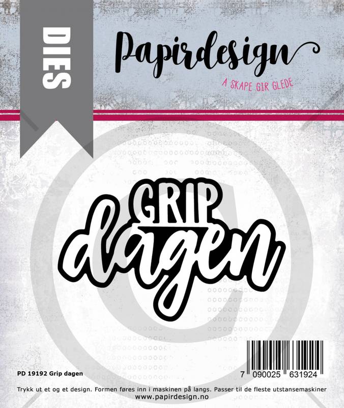 Papirdesign tekstdie - Grip dagen - die m/skyggedie pd 19192