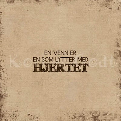 TILBUD kort - kort med tekst brun « En venn er en som lytter med hjertet»