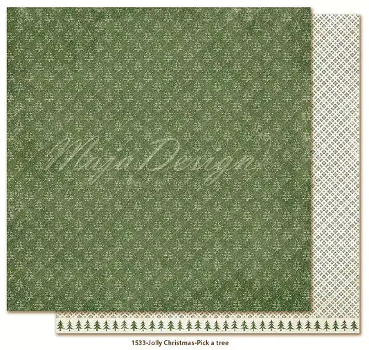 FORHÅNDSBESTILL NÅ! NYHET! Maja Design - Jolly Christmas - Pick a tree - 12x12'