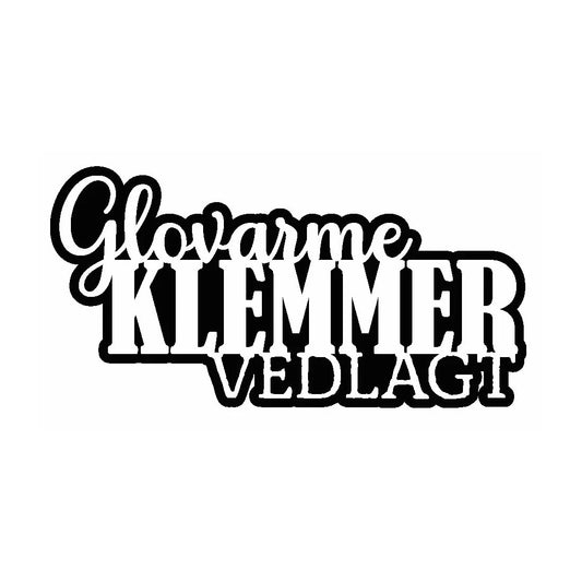 NYHET! «Glovarme klemmer» vedlagt- die+ skyggedie