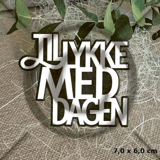 Papirdesign dies - Til lykke med dagen -PD1544