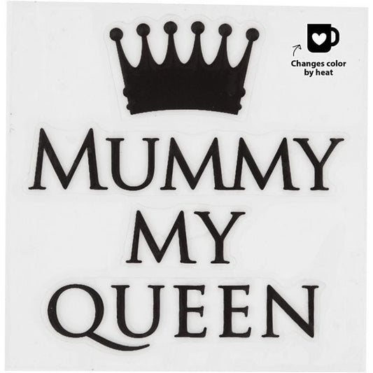 Glass & porselen klistremerker / sticker " Mummy my queen" skifter farge